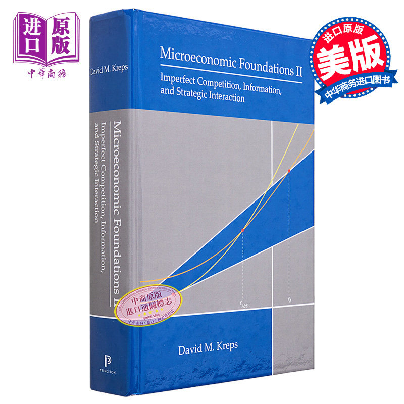 进口原版 *微观经济基础 II 不完全竞争 信息和战略互动 Microeconomic Foundations II 英文原版 David M Kreps   Princeton Univ