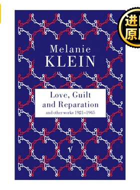 进口原版 Love, Guilt And Reparation 爱·恨与修复 梅兰妮·克莱因与琼·里维埃演讲录 英文原版   Vintage