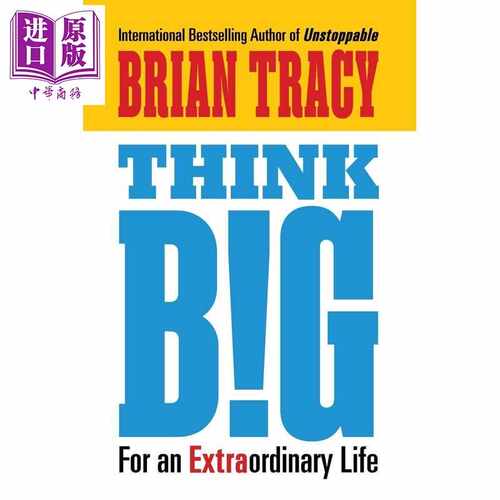 进口原版 *志存高远 成就非凡人生 Think Big For an Extraordinary Life 英文原版 BRIAN TRACY 精神财富 自我提升   G&D Media