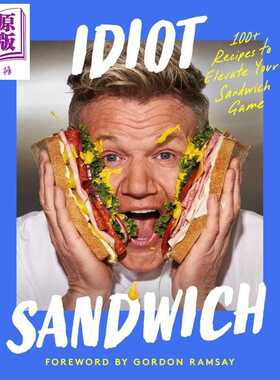 进口原版 *笨蛋三明治 100+ 招式升级你的三明治技能 Idiot Sandwich Game 英文原版 Idiot Sandwich 惊艳食谱   Harper Collins U