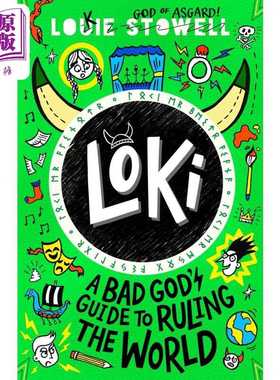 进口原版 *洛基日记3 Loki A Bad God  Guide to Ruling the World Louie Stowell 青少年幽默小说   Walker Books Ltd