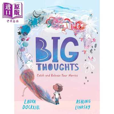 进口原版 *当我焦虑时 Big Thoughts Catch and Release Your Worries 英文原版 儿童情绪管理绘本 图画书 进口童书   Walker UK