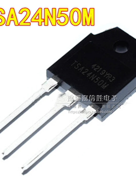 全新 TSA24N50M 24A500V TO-3P N沟道  MOS场效应管