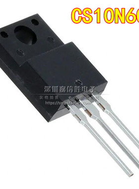 CS10N60F 10A/600V 电源开关管 液晶电视MOS管 TO-220F