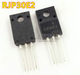 RJP30E2 RJH30E2等离子专用三极管液晶场效应MOS直插TO-220