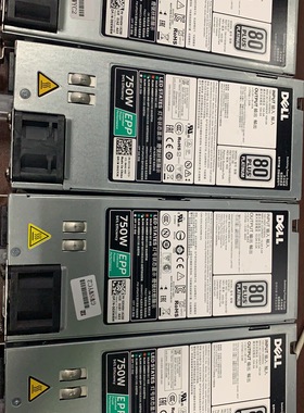 戴尔R540/R640/R740/R740XD/T440/T640电源模块D750E-S6 E750E-S1