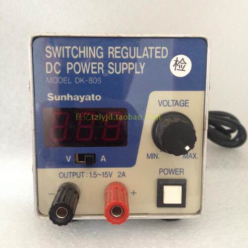 拆机二手 日本sunhayato 可调电源DK-806 1.5V-15V 2A 调压电源