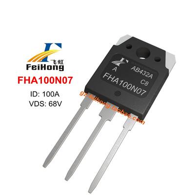 FHA100N07 飞虹原厂直销 100a 68v 全新正品 场效应管 MOS管 TO3P