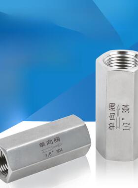 304/316不锈钢内螺纹单向阀g止回阀气液止回阀m内双外螺纹Npt内螺