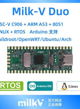 Milk-V Duo C906 RISC-V ARM A53 Linux+RTOS 算能 CV1800B SG200
