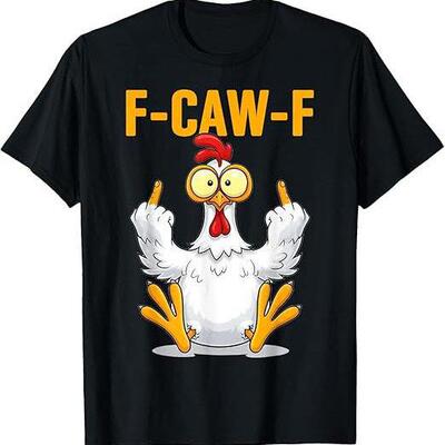 Fashion Garment F Caw F Rooster Funny Bird Fcawf Chicken