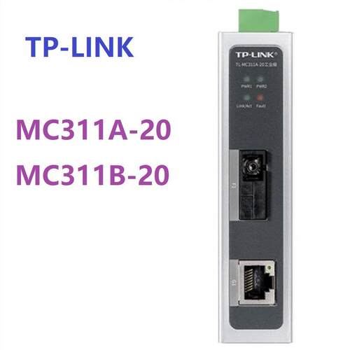 普联TPLink收发器千兆单纤TL-MC311A-20工业级TL-MC311B-20工业级