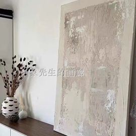 侘寂风无框画纯手绘油画，客厅大幅肌理抽象画，走廊会所装饰画玄关画