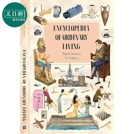 青少年的小百科 日常生活百科 Eva Chupikova Encyclopedia of Ordinary Living 英文原版 儿童科普绘本 知识百科 又日新