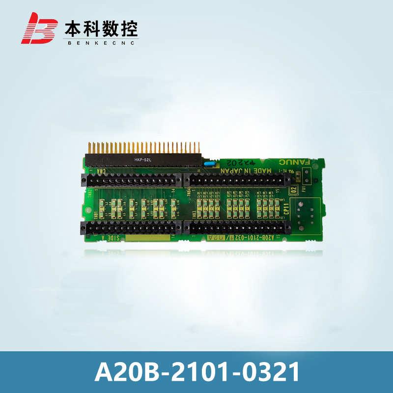 A20B-2101-0321/ 2101-0321 FANUC原装IO板测试OK现货议价