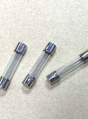 6X30 F0.5A 1A 1.5A 2A 3.15A 5A10A15A20A25A30A 250V玻璃保险管