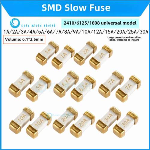 2410贴片慢熔断保险丝6125 T1A1.5a2.5a3.15a4a5A6.3a10 慢熔250V