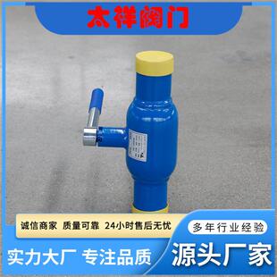 厂家直供全焊接球阀Q61F-25C04球体全通径球阀