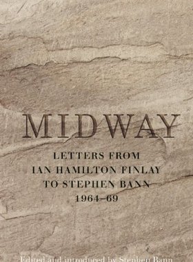 【预售】Midway: Letters from Ian Hamilton Finlay to St...