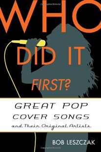【预售】Who Did It First?: Great Pop Cover Songs and Thei...