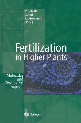 【预订】Fertilization in Higher Plants: Mole...