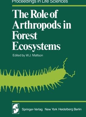 【预订】The Role of Arthropods in Forest Eco...