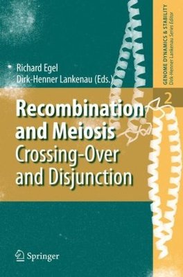 【预售】Recombination and Meiosis: Crossing-...
