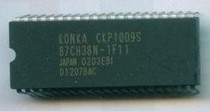 87CH38N-1F11=KONKA-CKP1009S质量保证