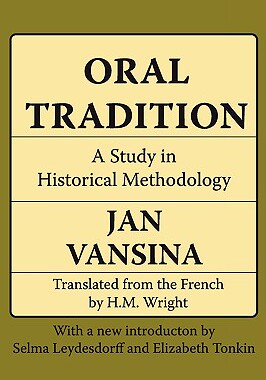 【预售】Oral Tradition: A Study in Historica...