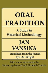 【预售】Oral Tradition: A Study in Historica...
