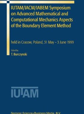 【预订】Iutam/Iacm/Iabem Symposium on Advanc...