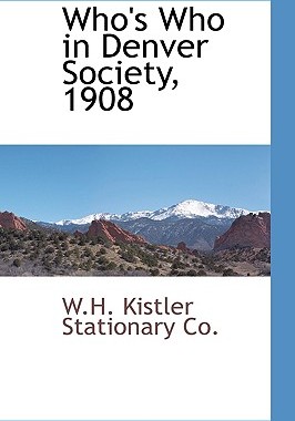 【预售】Who's Who in Denver Society, 1908