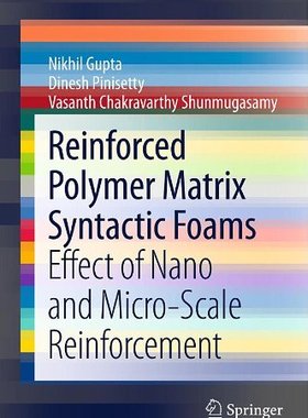 【预订】Reinforced Polymer Matrix Syntactic Foams