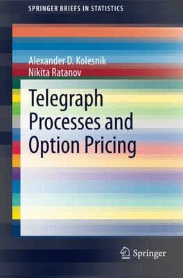 【预订】Telegraph Processes and Option Pricing