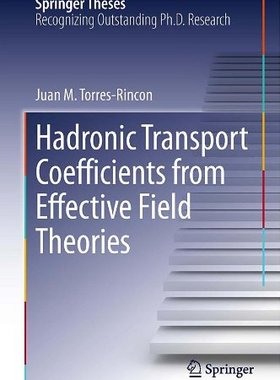 【预订】Hadronic Transport Coefficients from...