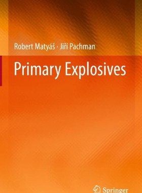 【预订】Primary Explosives