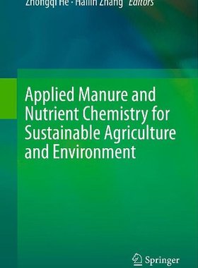【预订】Applied Manure and Nutrient Chemistr...