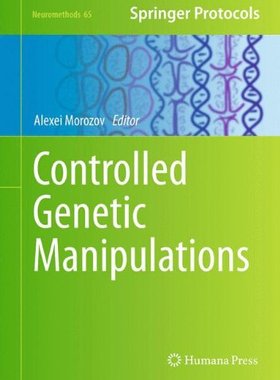 【预订】Controlled Genetic Manipulations