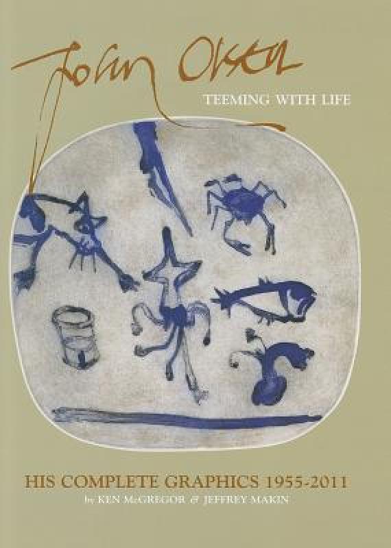 【预售】John Olsen: Teeming with Life. the Complete Graphics