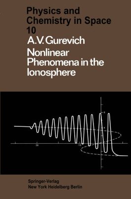 【预订】Nonlinear Phenomena in the Ionosphere