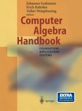 【预订】Computer Algebra Handbook: Foundatio...