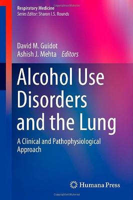 【预售】Alcohol Use Disorders and the Lung: A Clinical...