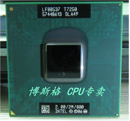 T7250 2.0G 2M 800 原装正式版PGA原针脚 SLA49 笔记本CPU