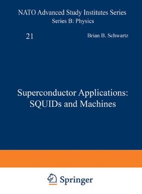 【预售】Superconductor Applications: Squids and Machines