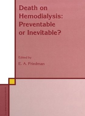 【预订】Death on Hemodialysis: Preventable o...