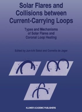 【预订】Solar Flares and Collisions Between ...