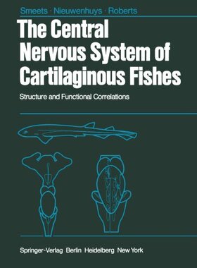 【预订】The Central Nervous System of Cartil...