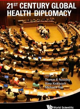 【预订】21St Century Global Health Diplomacy