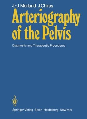 【预订】Arteriography of the Pelvis: Diagnos...