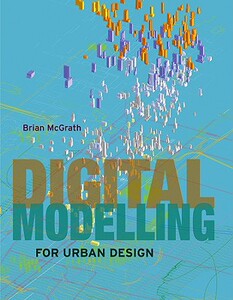 预订 Digital Modelling For Urban Design [Wiley建筑] [9780470034781]